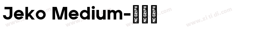 Jeko Medium字体转换
